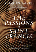 The Passions of Saint Francis